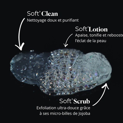 Routine Nettoyage Profond : Soft'Clean + Soft'Scrub + Soft Lotion
